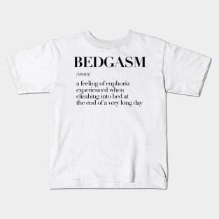 Bedgasm Kids T-Shirt